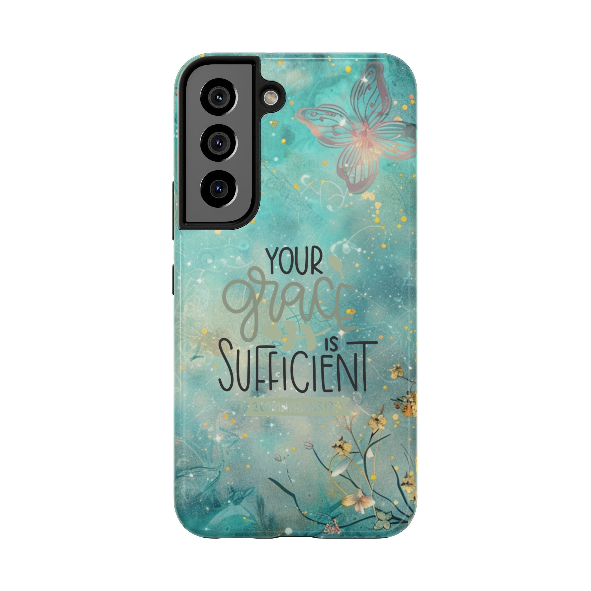 Your Grace Is Sufficient Tough Mobile Phone Cases