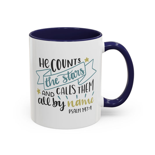 He Counts The Stars And Calls Them All By Name Accent Coffee Mug