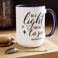 Be A Light For All To See Coffee Mug