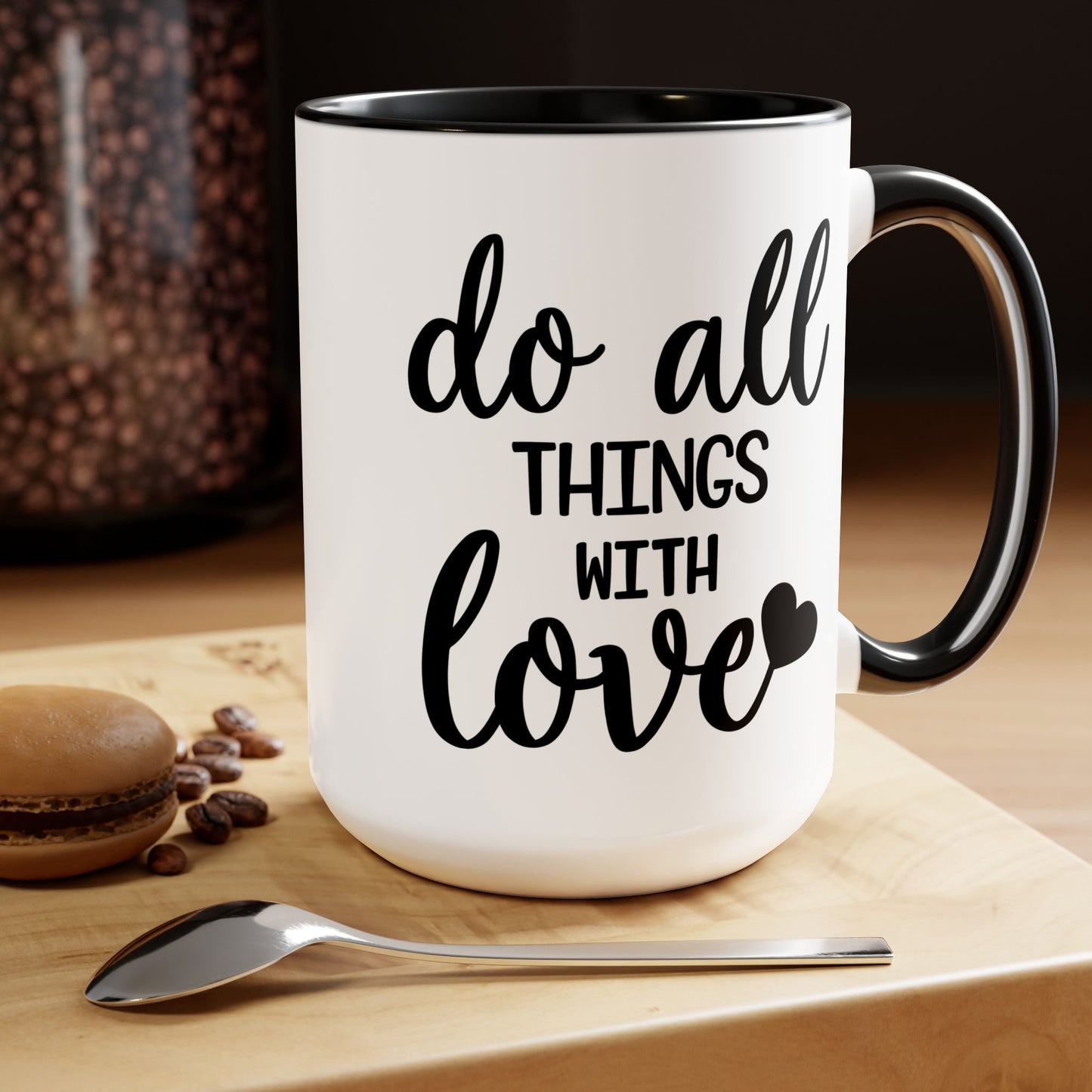 Do All Things With Love Coffee Mug