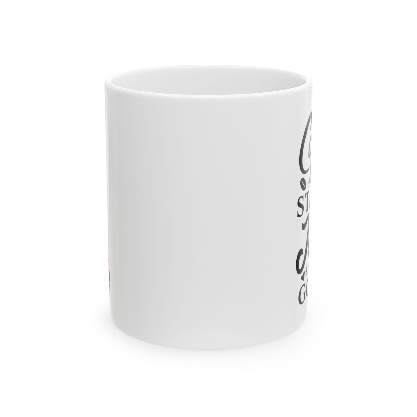 Coffee Gets Me Started, Jesus Keeps Me Going Ceramic Mug