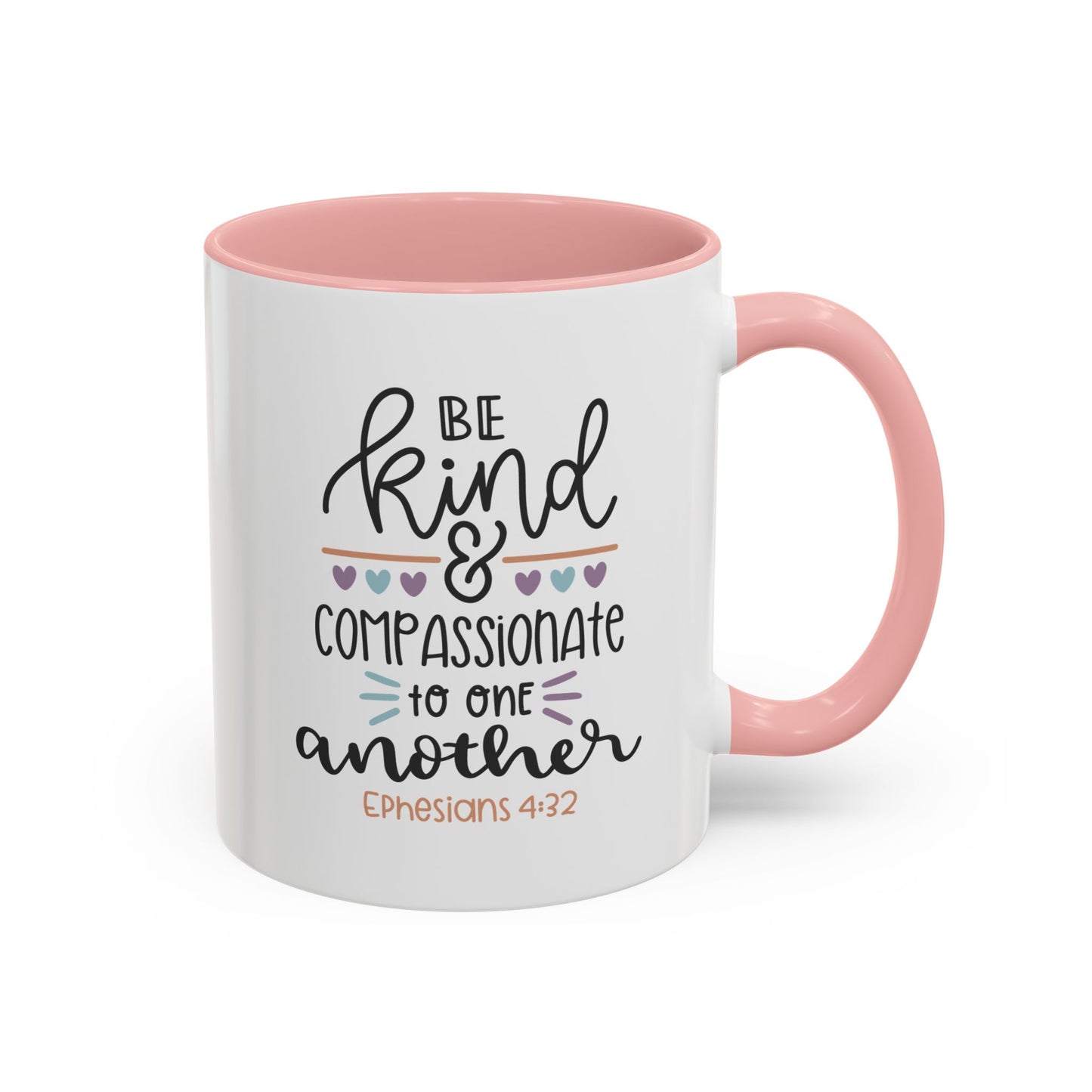 Be Kind & Compassionate To One Another Accent Coffee Mug