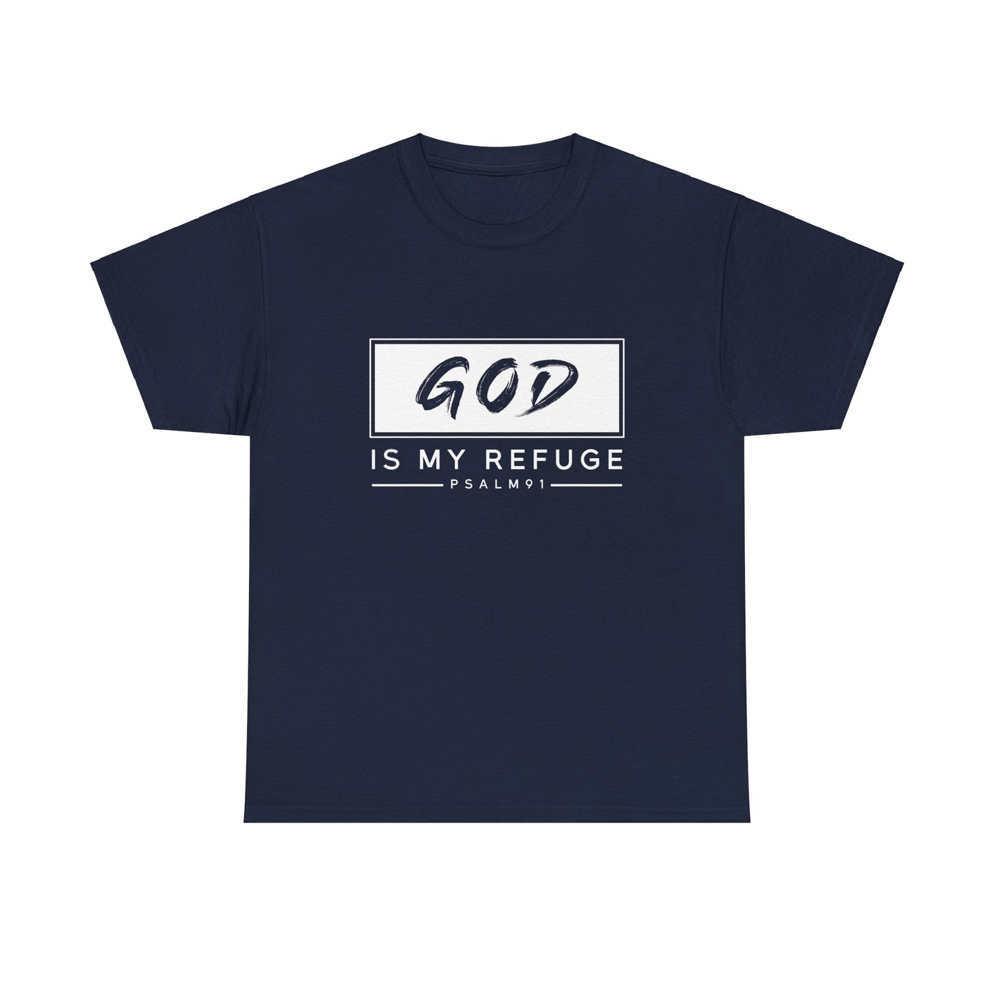 God Is My Refuge Unisex Heavy Cotton Tee