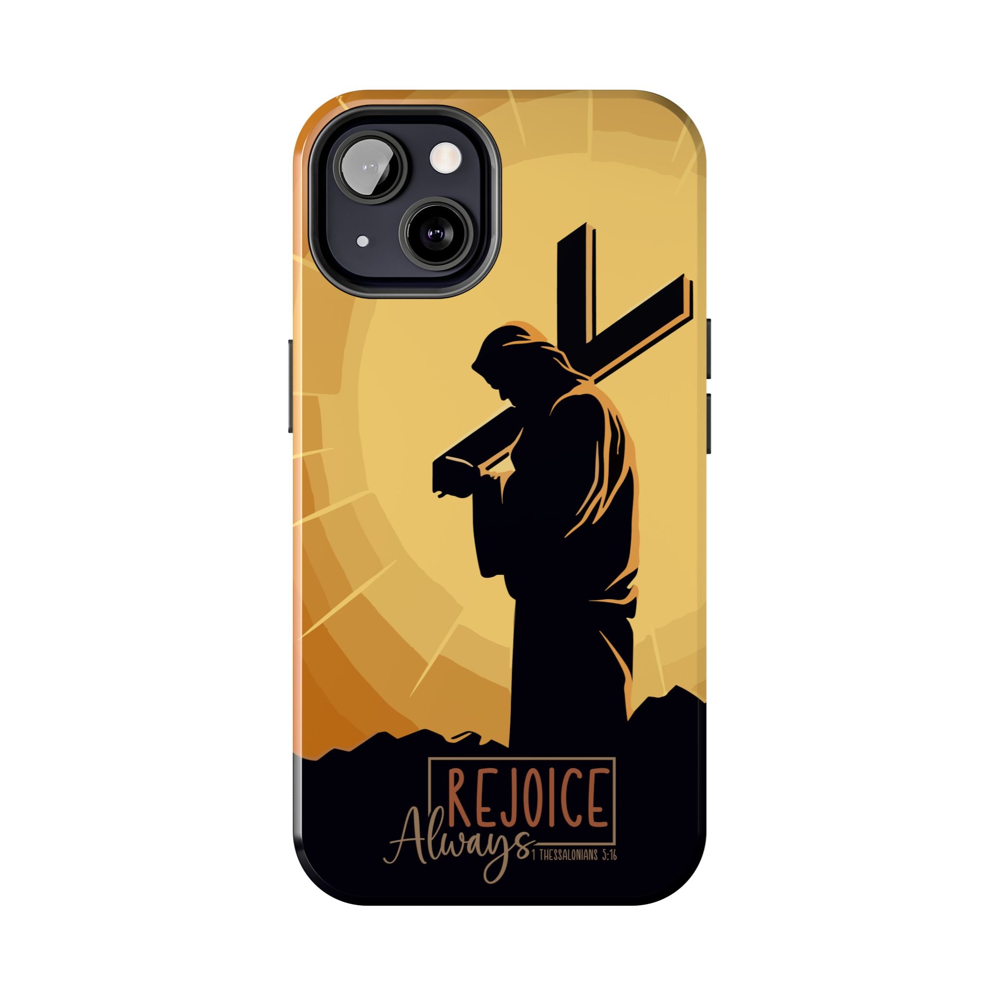 Christian Tough Phone Case, Inspirational Phone Cover, Religious Gifts, Faith-Based Accessory, Rejoice Always for iPhone and Samsung