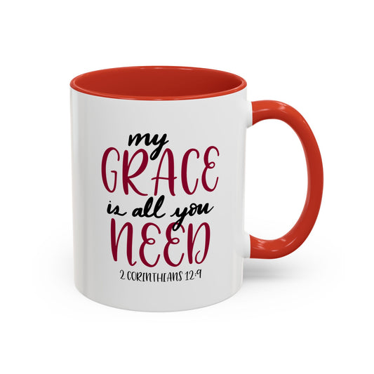 My Grace Is All You Need Accent Coffee Mug