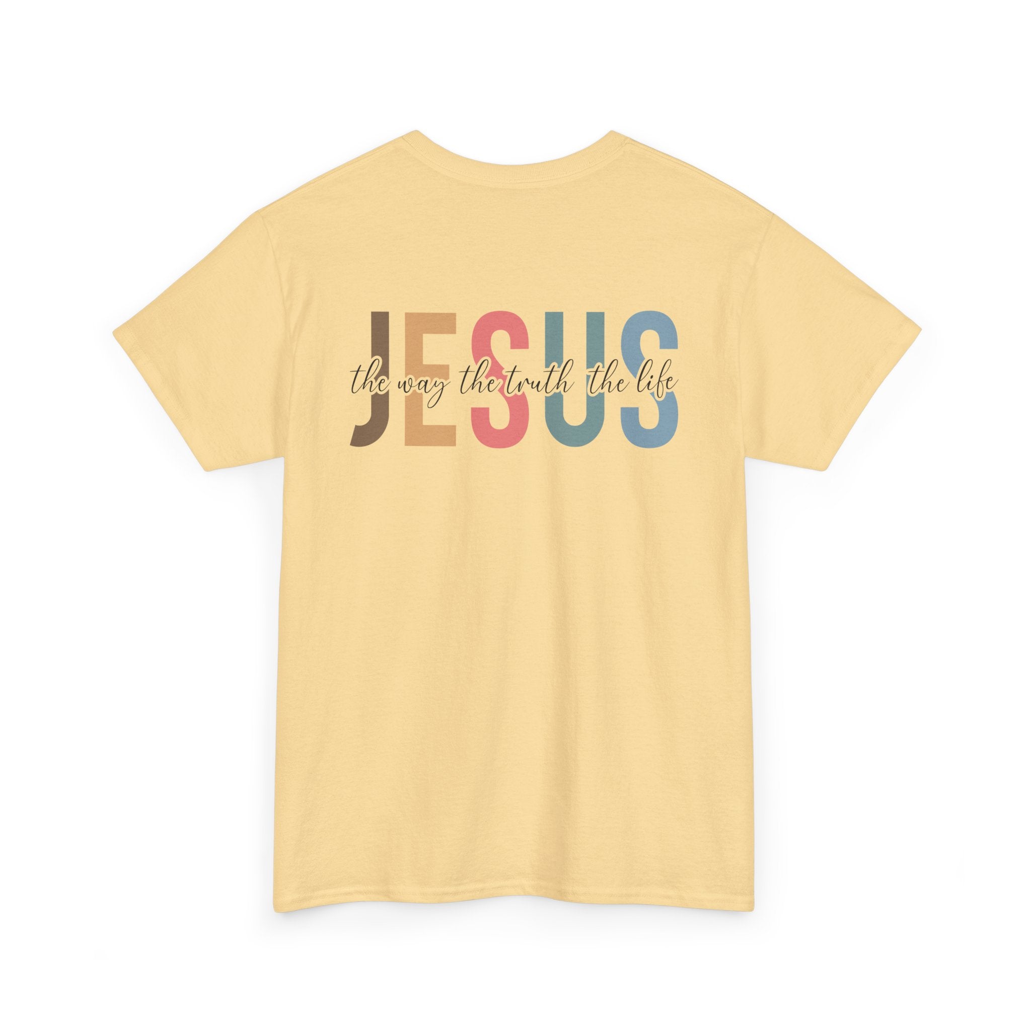 Inspirational Jesus The Way The Truth The Life Quote Heavy Cotton Tee Christian Faith T-Shirt