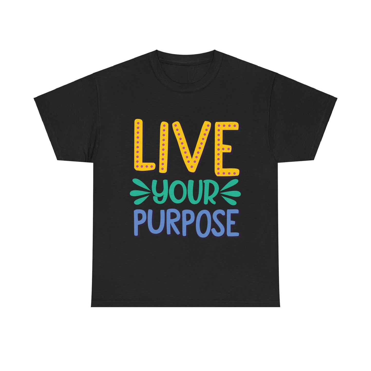 Live Your Purpose Unisex Heavy Cotton Tee