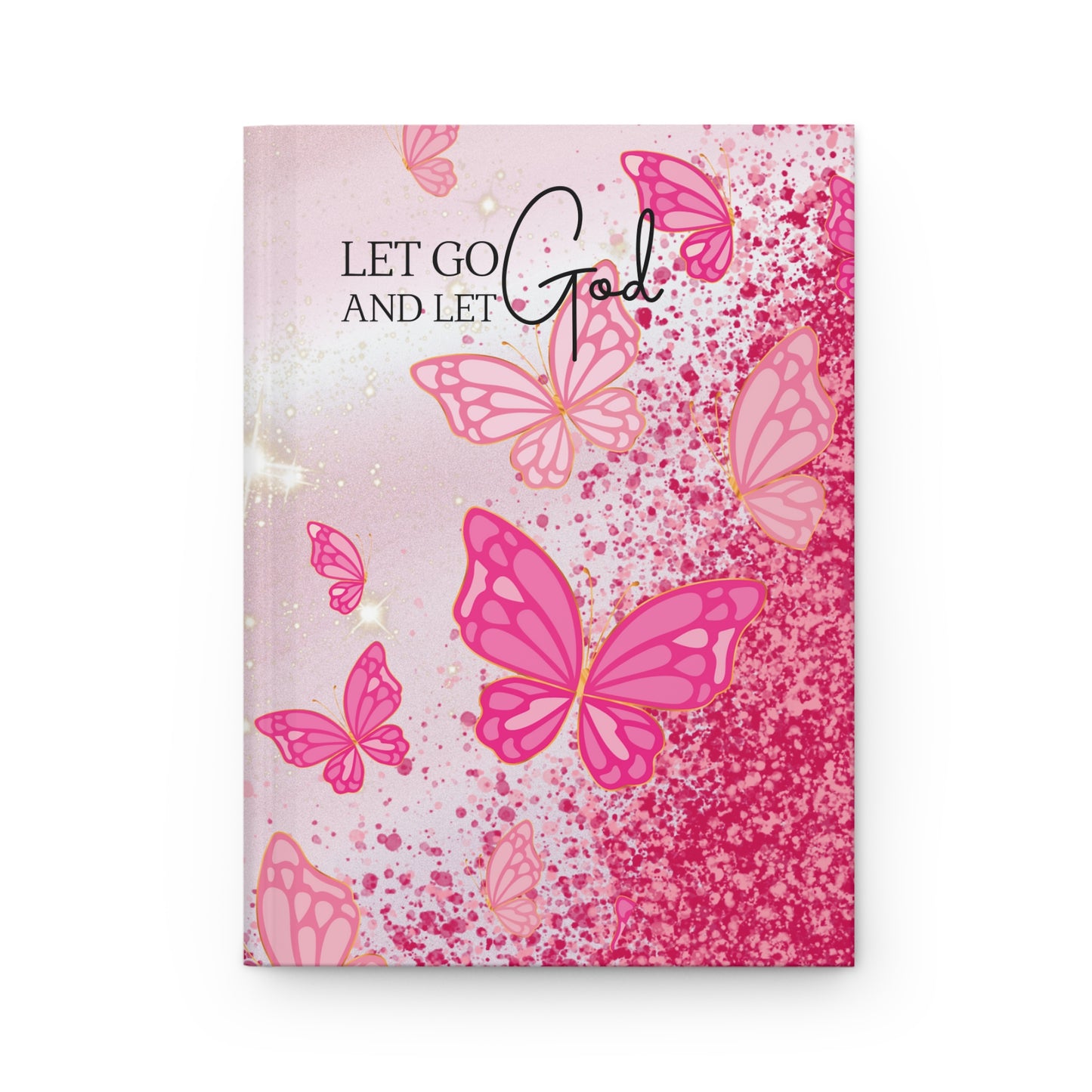 Let Go And Let God Hardcover Journal