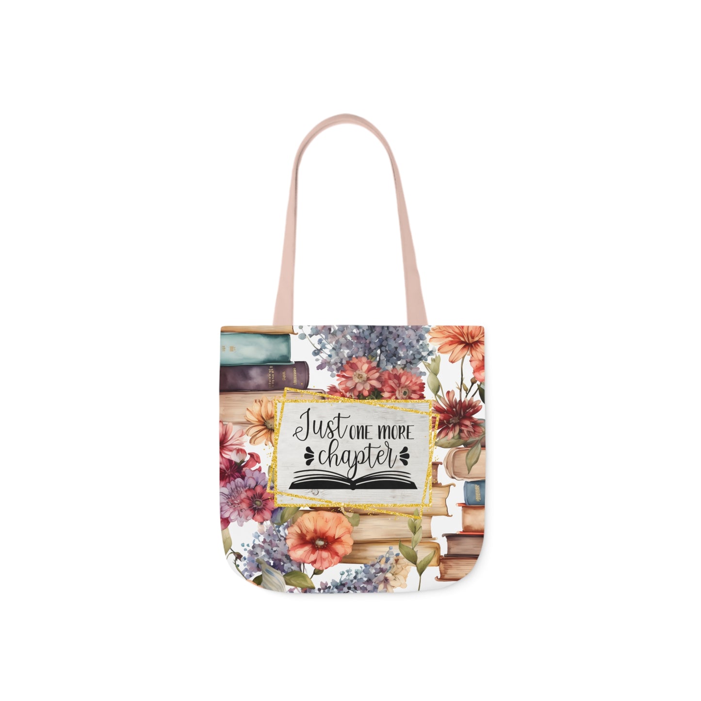 Just One More Chapter Polyester Canvas Tote Bag