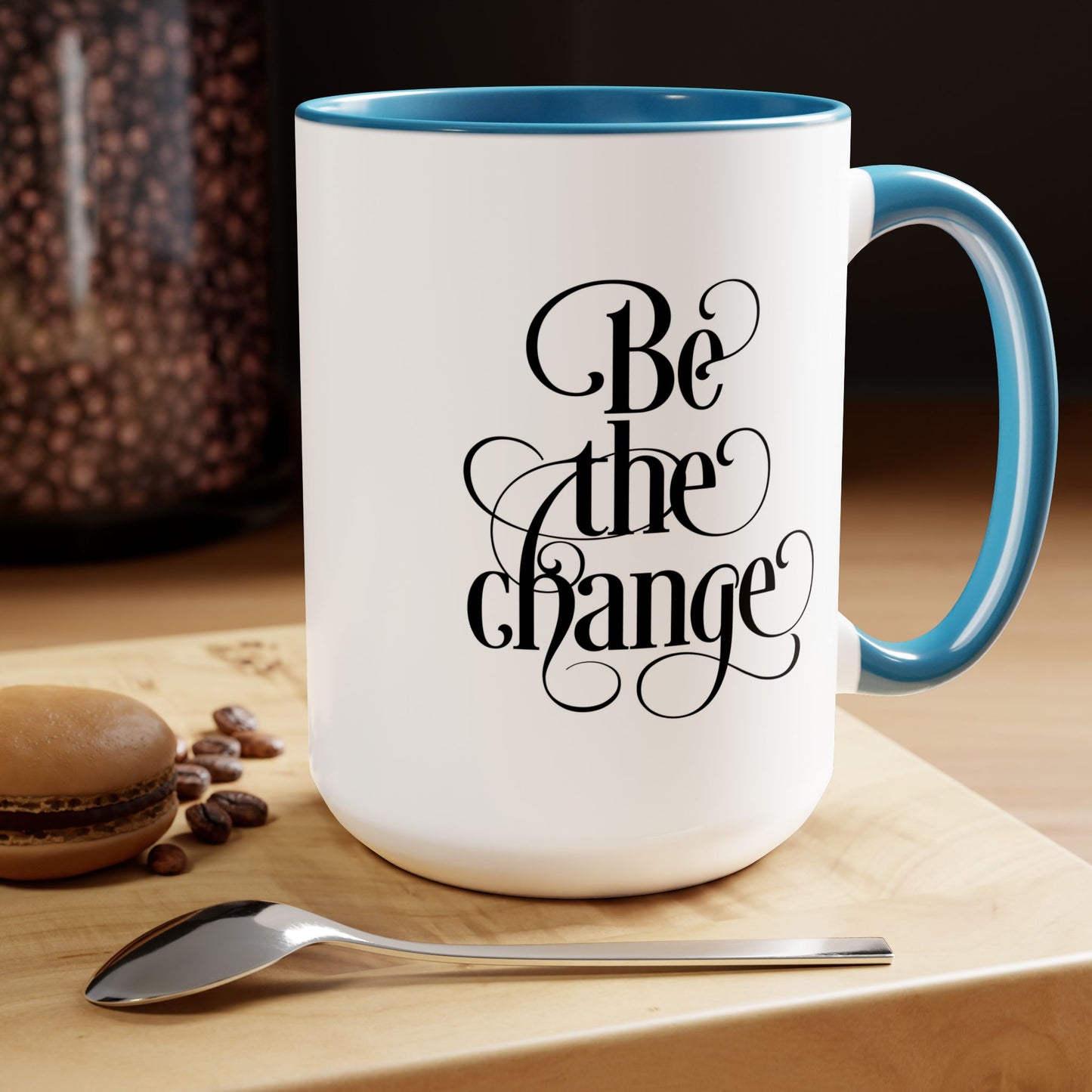 Be The Change Coffee Mug