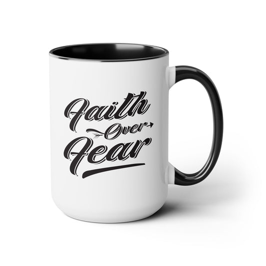 Faith Over Fear Coffee Mug