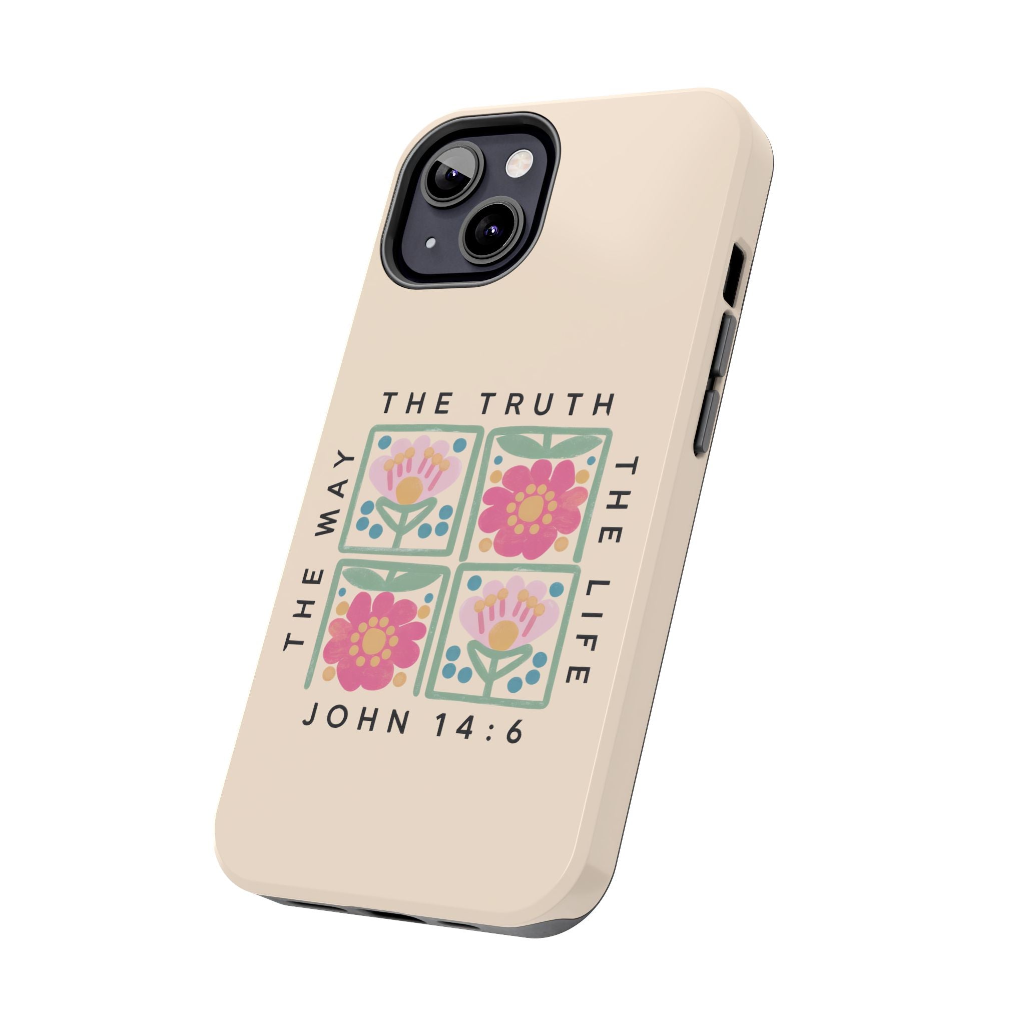 Scripture John 14:6 Christian Tough Mobile Phone Case