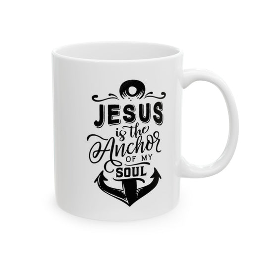 Jesus Is The Anchor Ceramic Mug