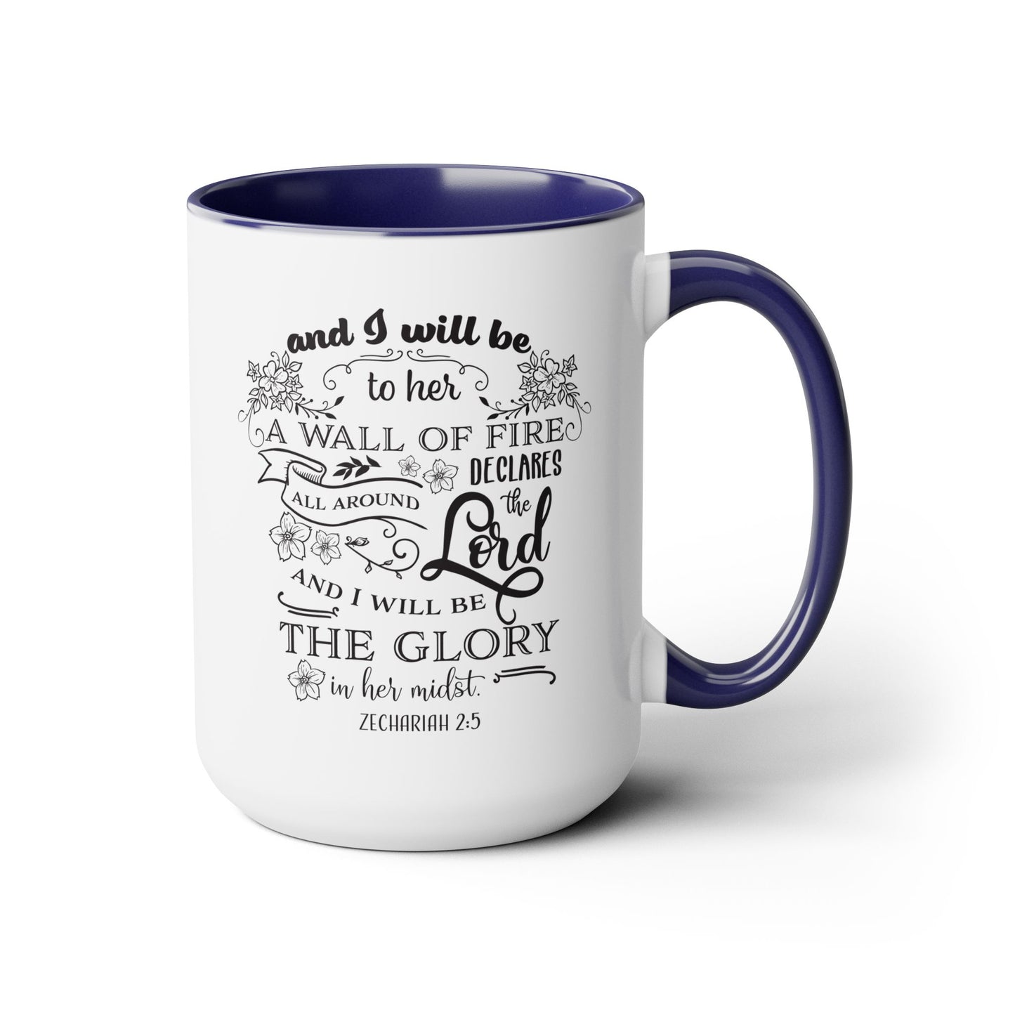 And I Will Be To Her A Wall Of Fire Coffee Mug