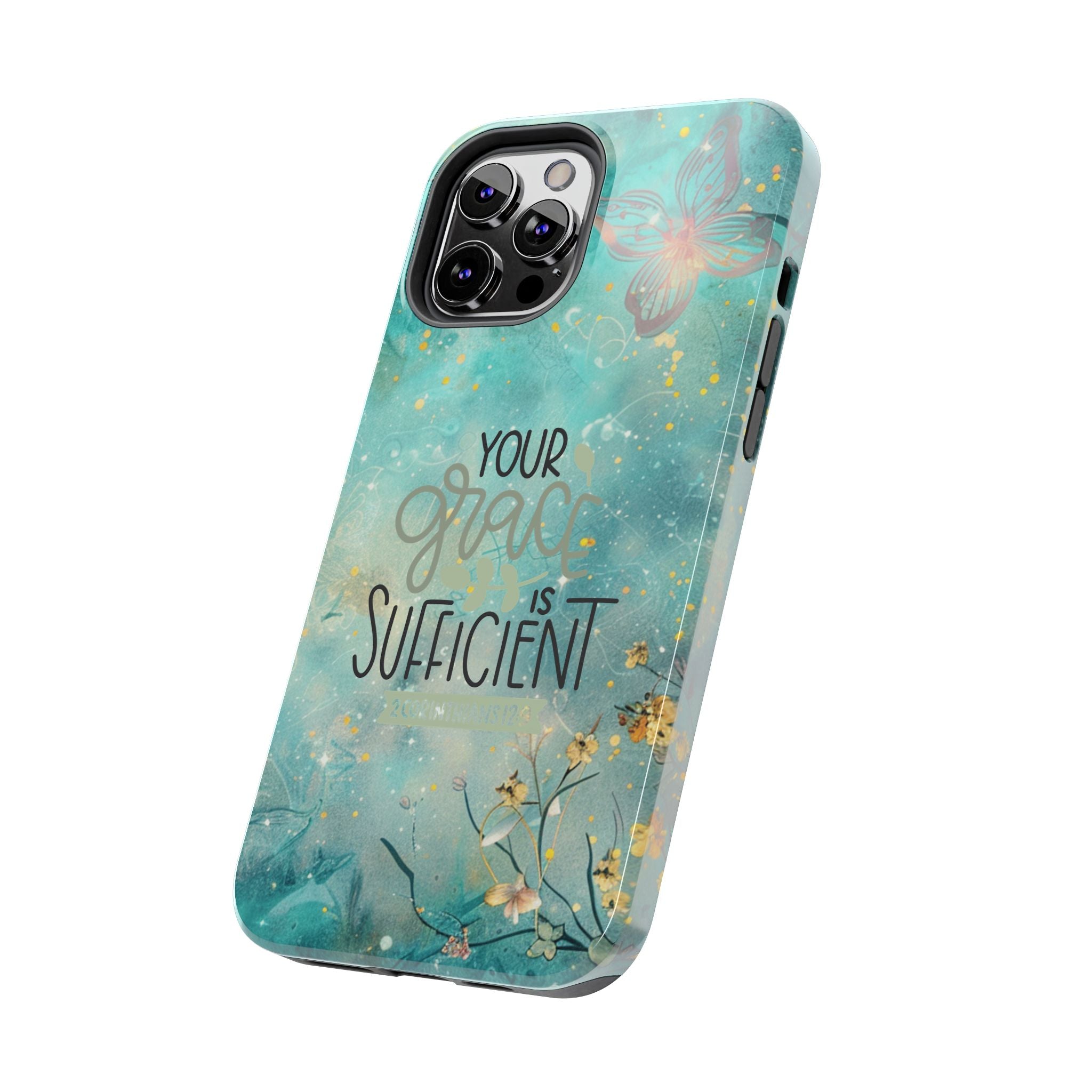Your Grace Is Sufficient Tough Mobile Phone Cases