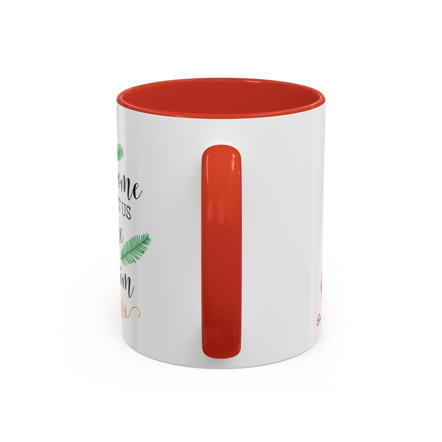 Oh Come Let Us Adore Him Accent Coffee Mug