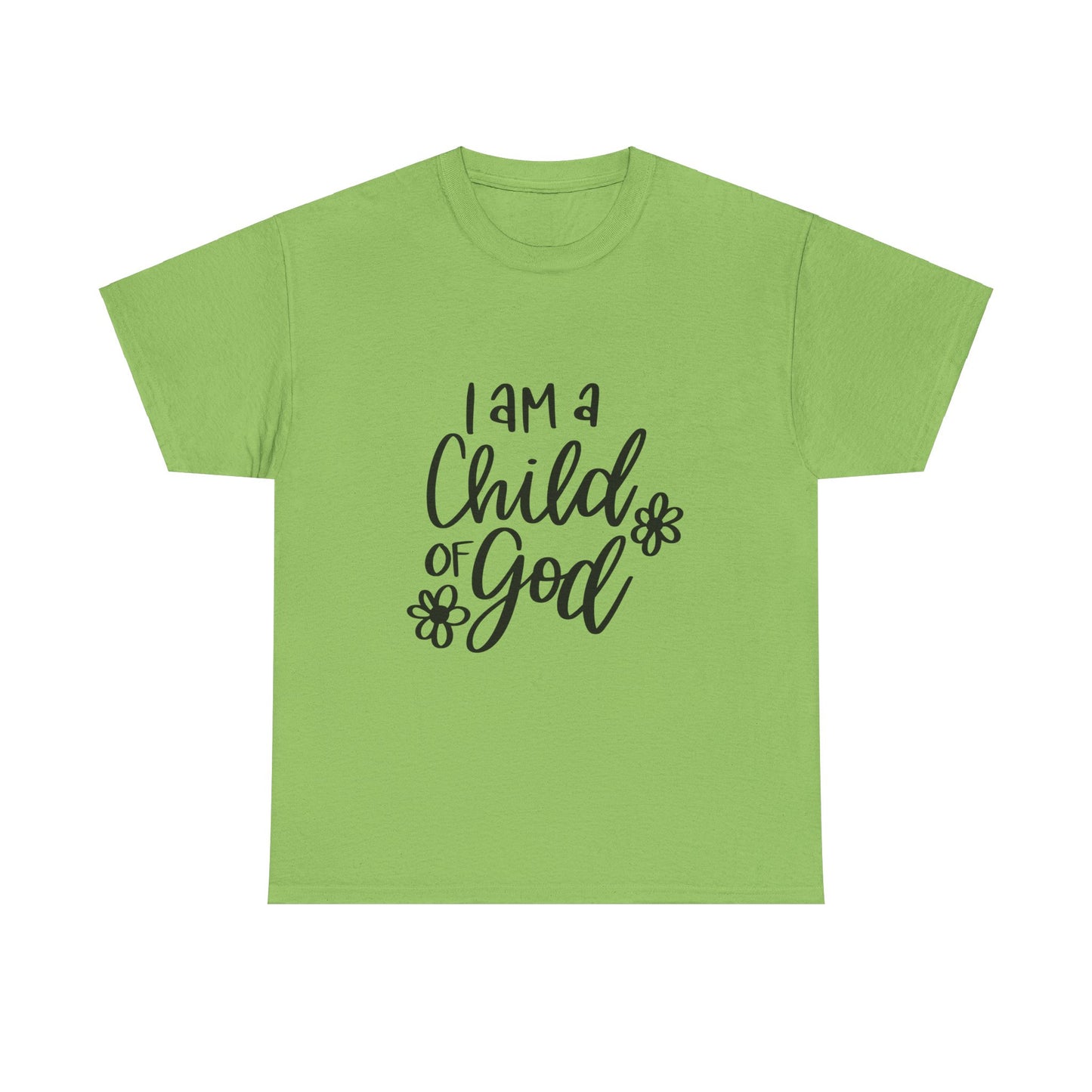 I Am A Child Of God Unisex Heavy Cotton Tee