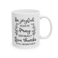 Be Joyful Ceramic Mug