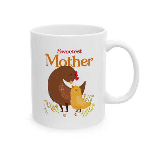 Sweetest Mother Ceramic Mug