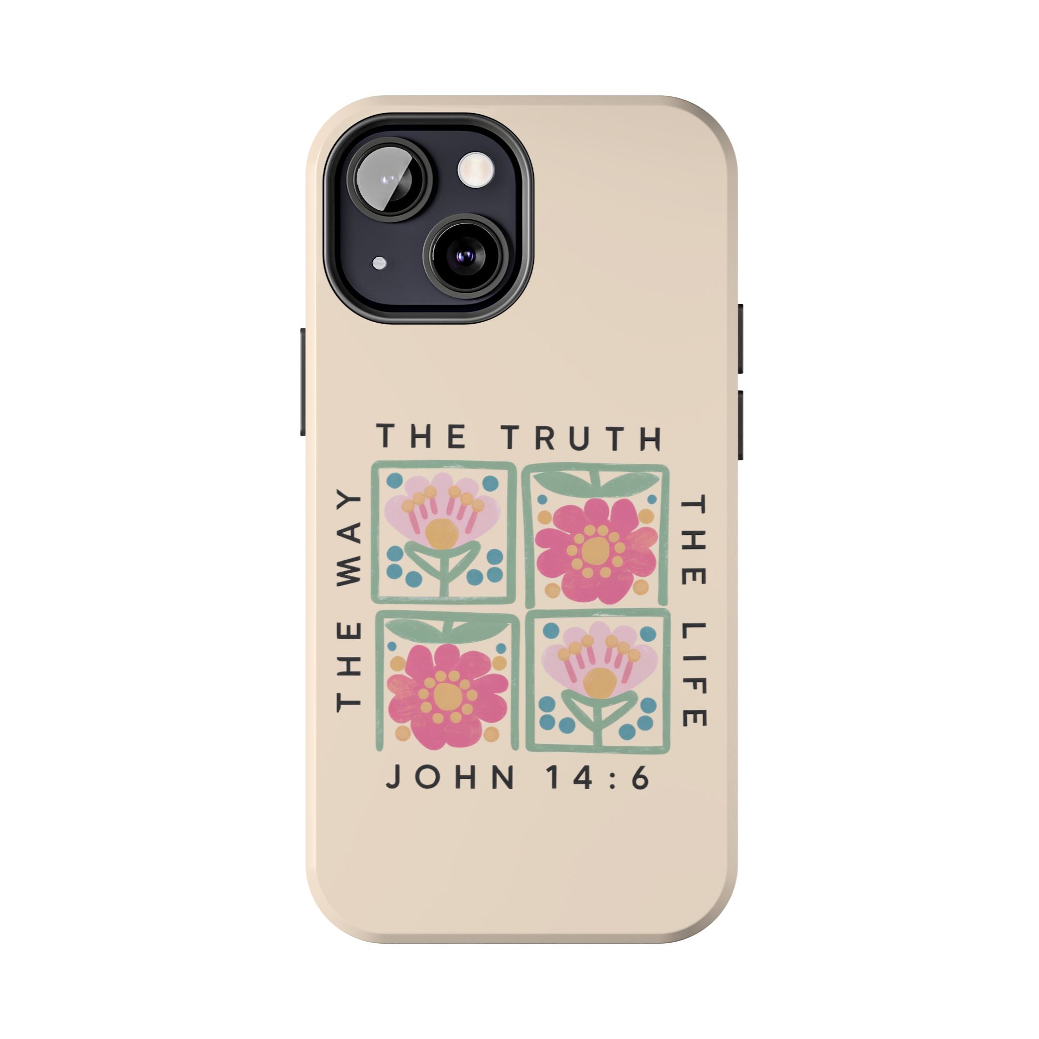 Scripture John 14:6 Christian Tough Mobile Phone Case