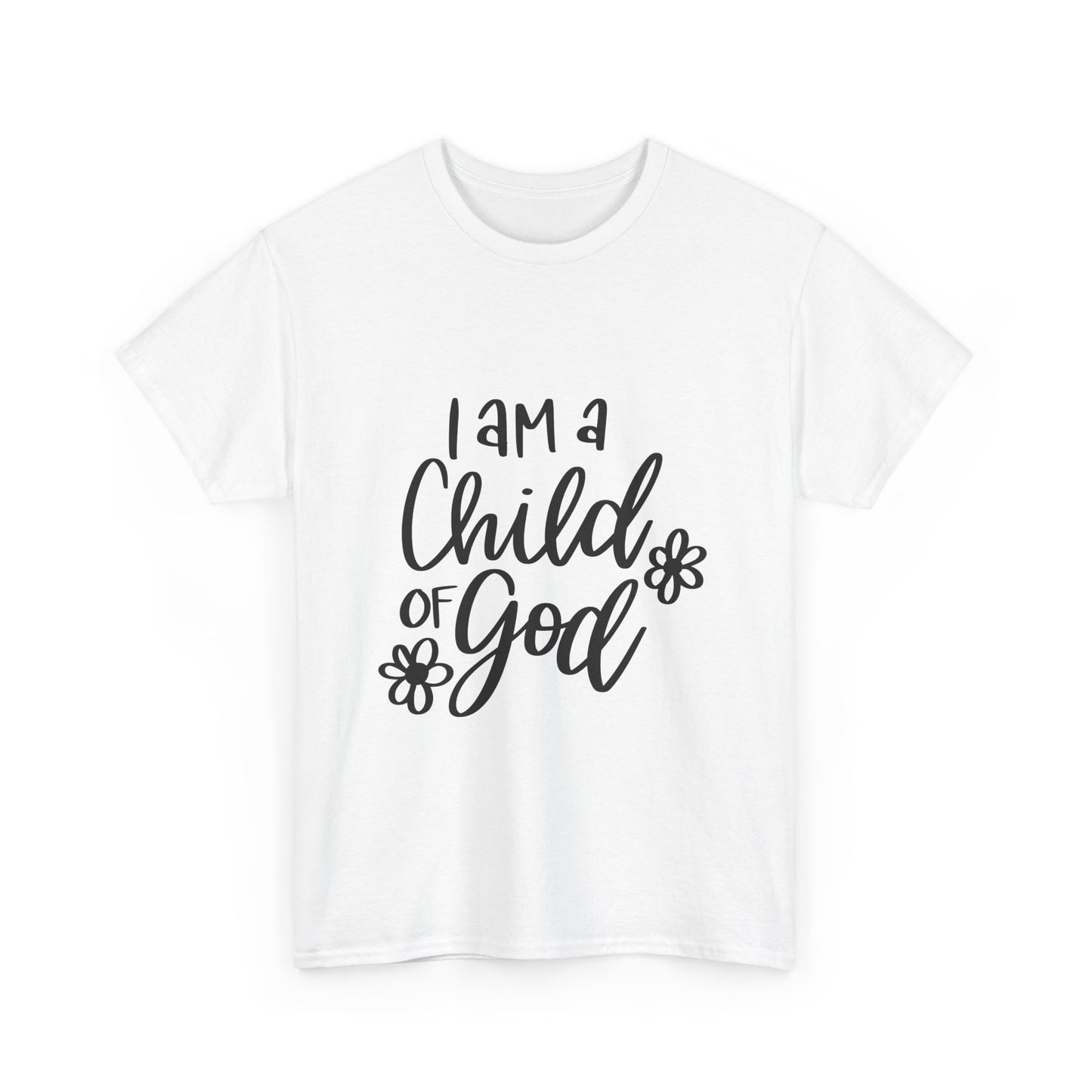 I Am A Child Of God Unisex Heavy Cotton Tee