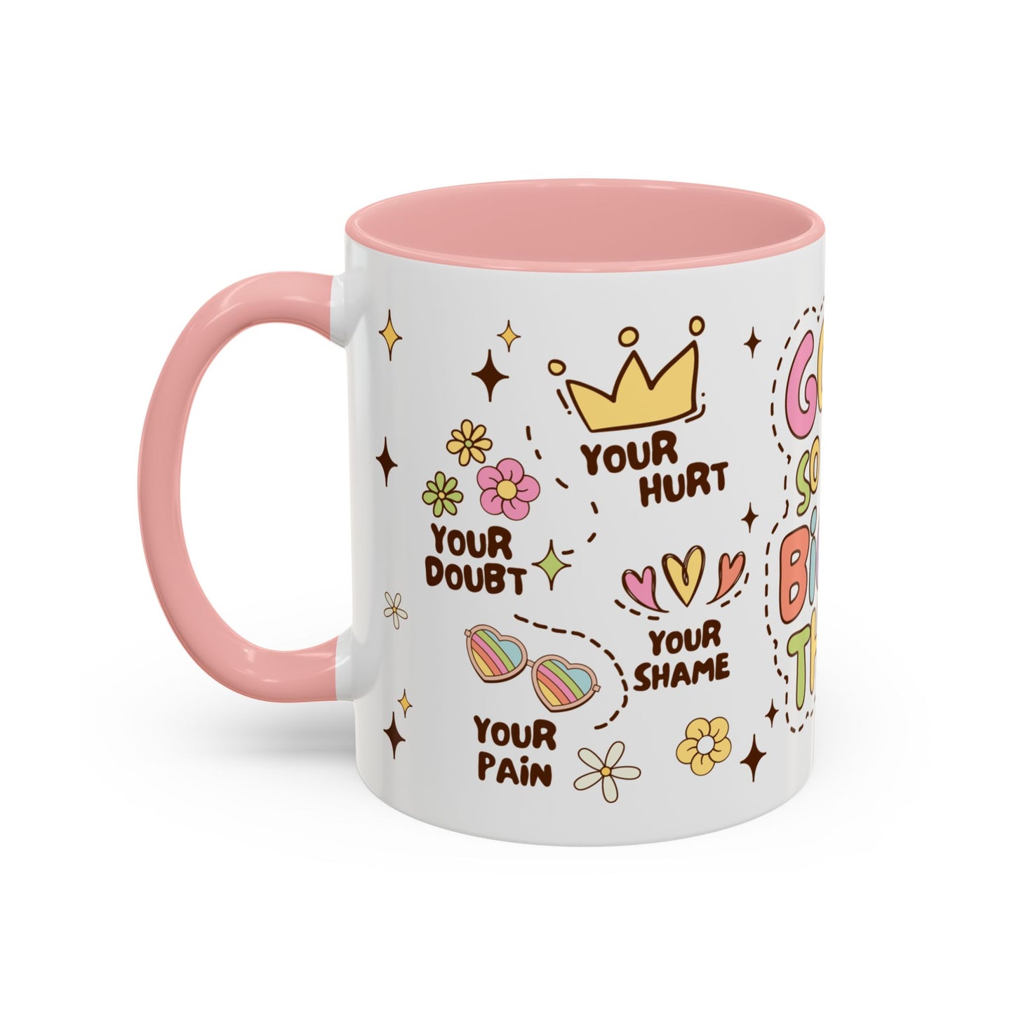 God Is So Much Bigger Than... Pink & White Accent Coffee Mug