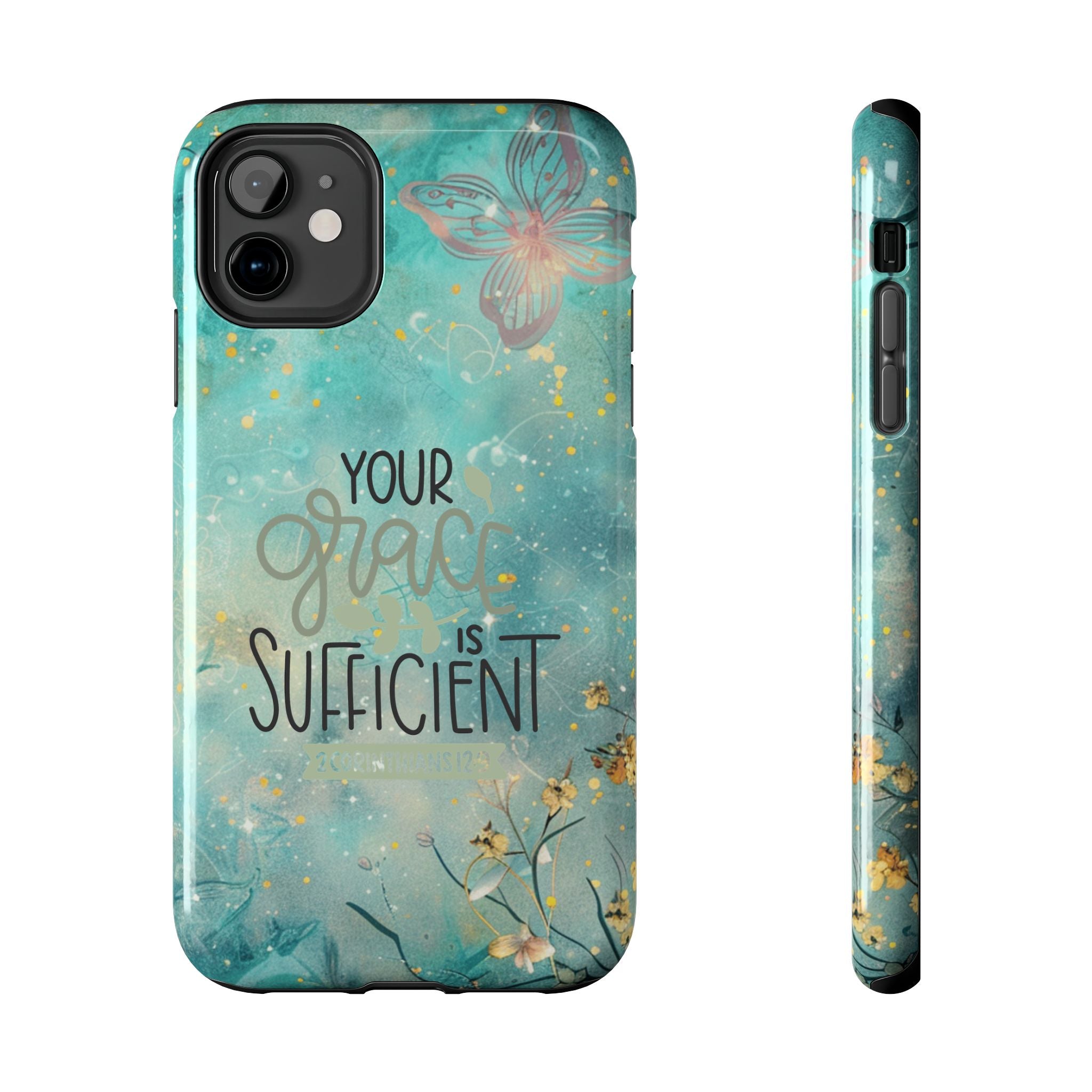 Your Grace Is Sufficient Tough Mobile Phone Cases
