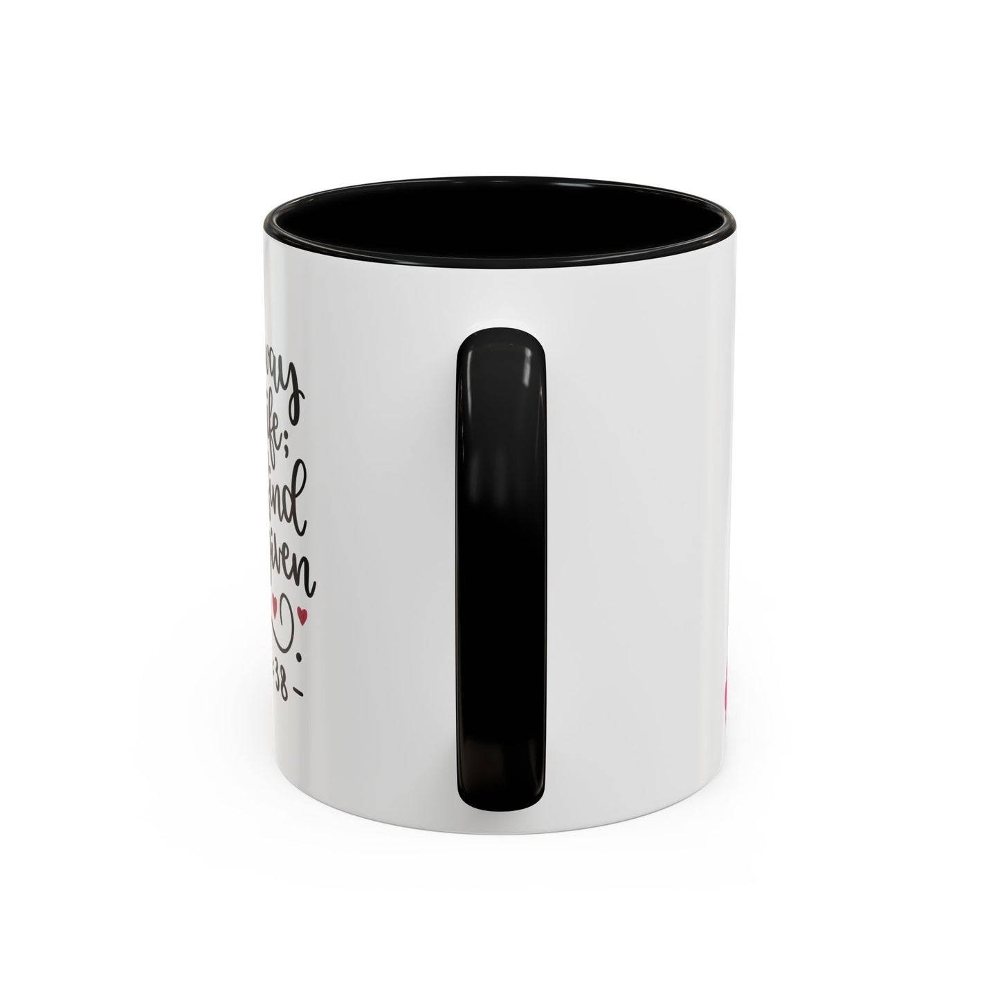 Give Away Your Life You'll Find Life Given Back Accent Coffee Mug