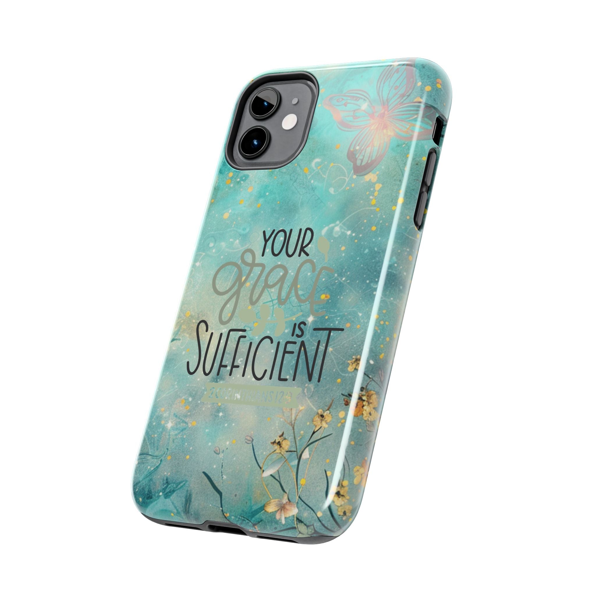 Your Grace Is Sufficient Tough Mobile Phone Cases