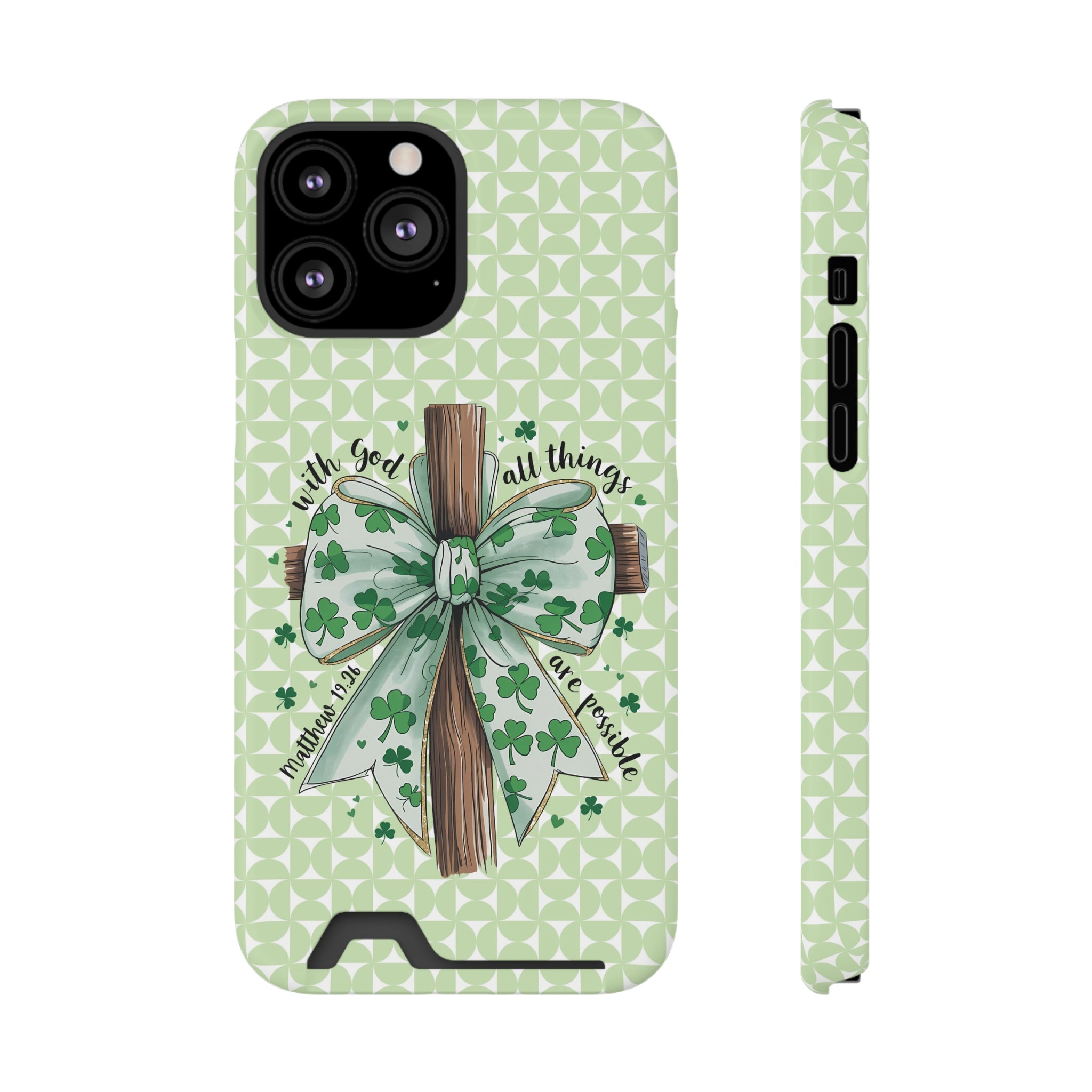 Inspirational Phone Case with Card Holder – "With God, All Things Are Possible"