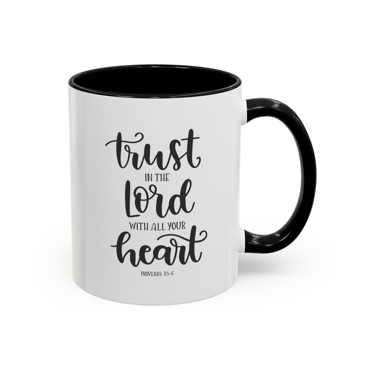 Trust The Lord With All Your Heart Accent Coffee Mug