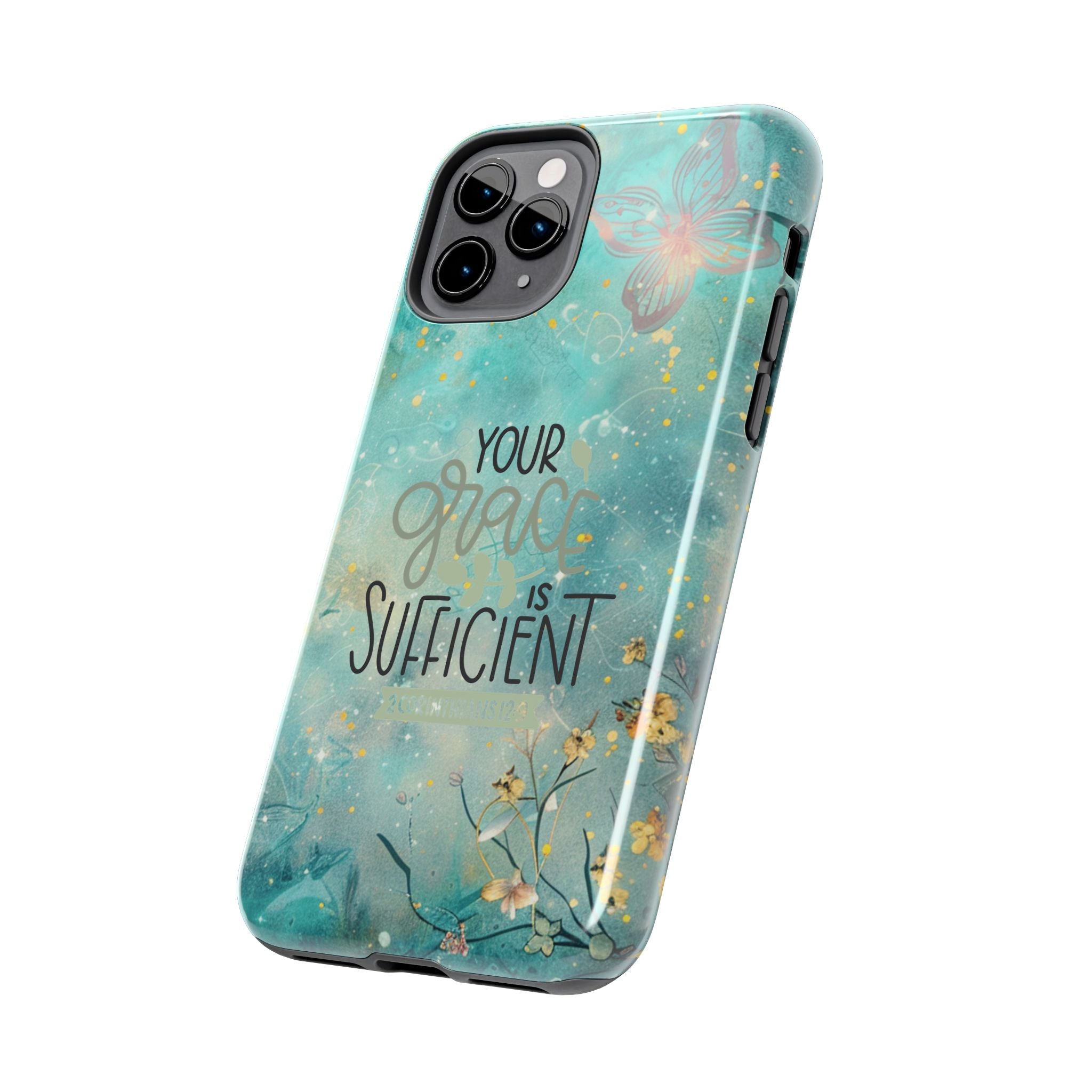Your Grace Is Sufficient Tough Mobile Phone Cases