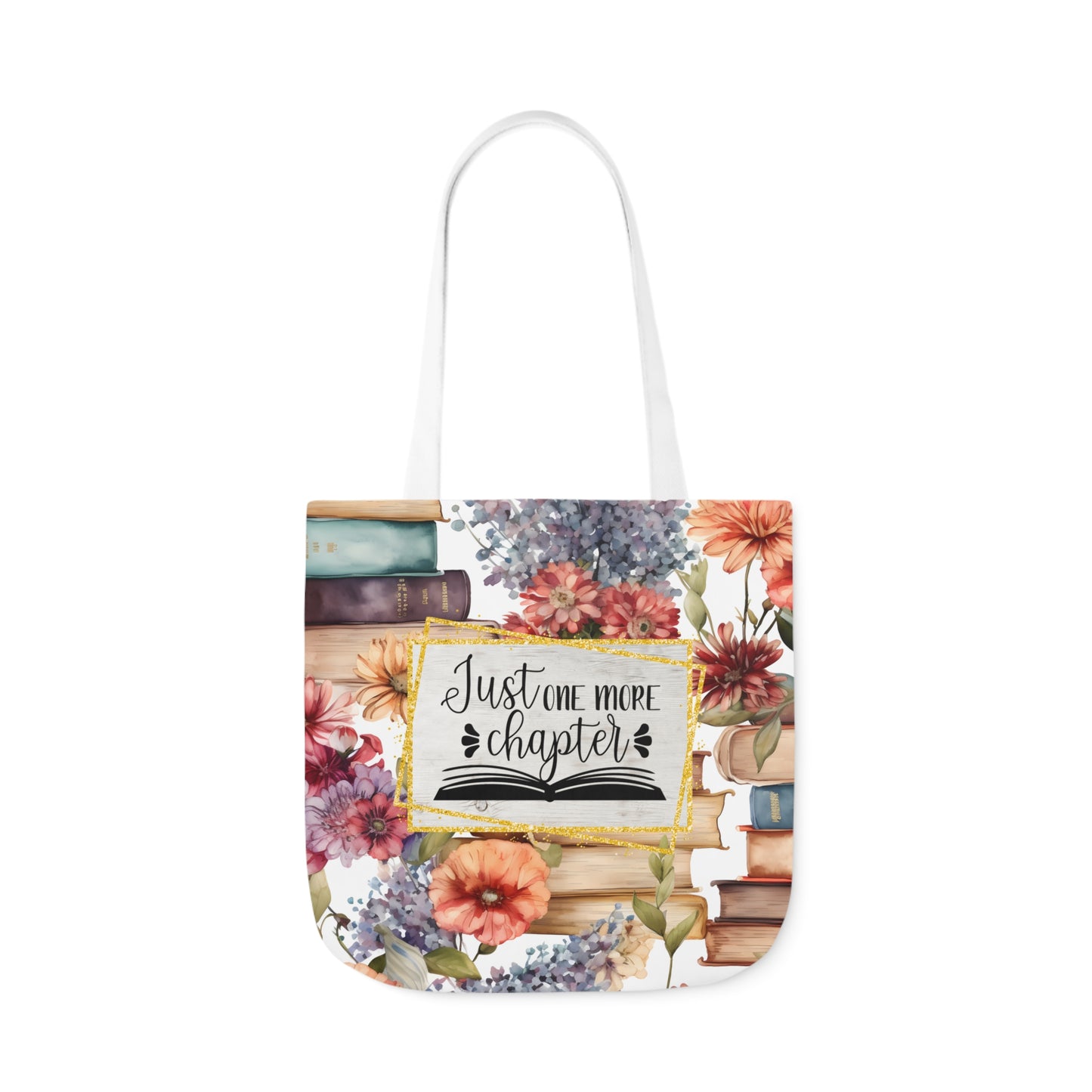 Just One More Chapter Polyester Canvas Tote Bag