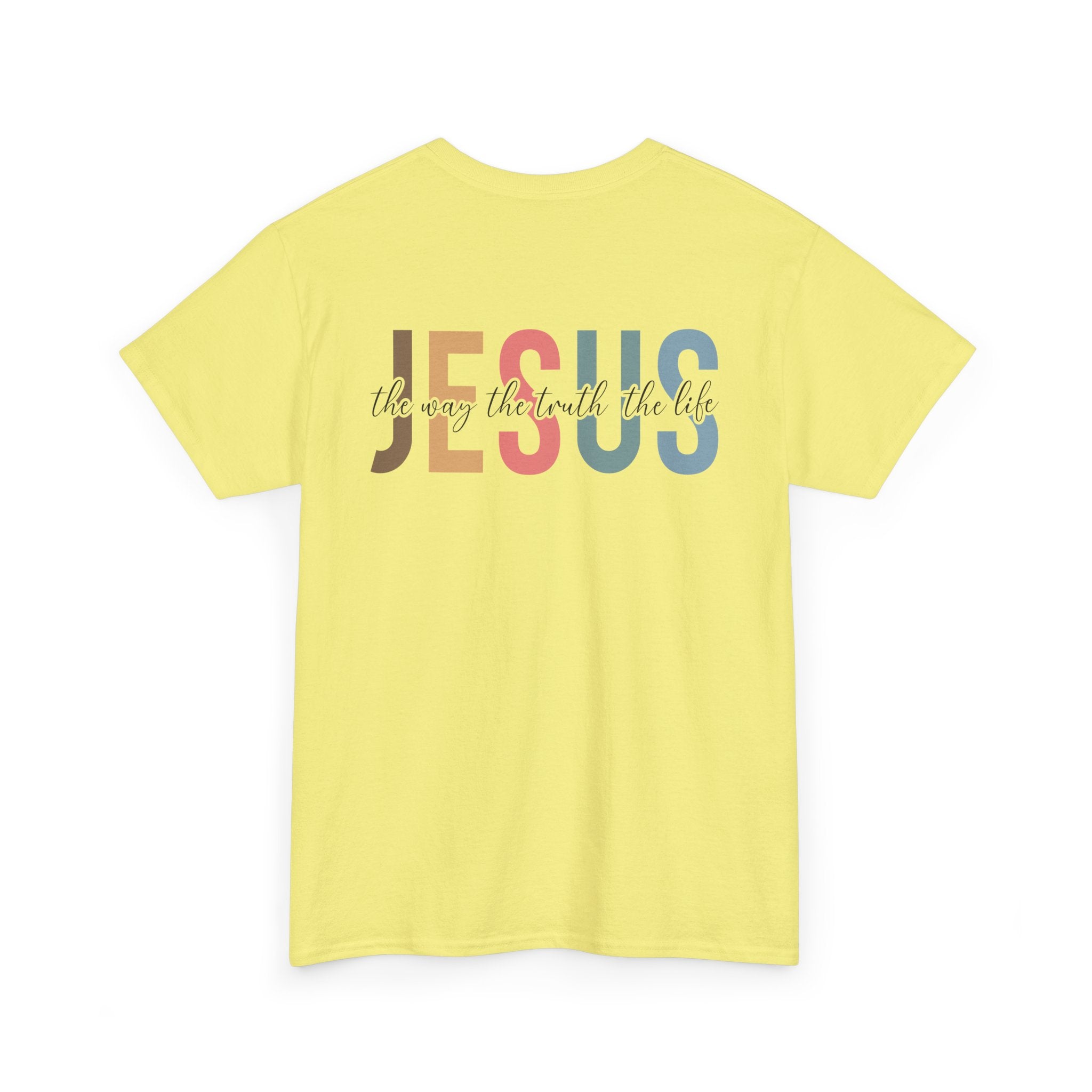Inspirational Jesus The Way The Truth The Life Quote Heavy Cotton Tee Christian Faith T-Shirt