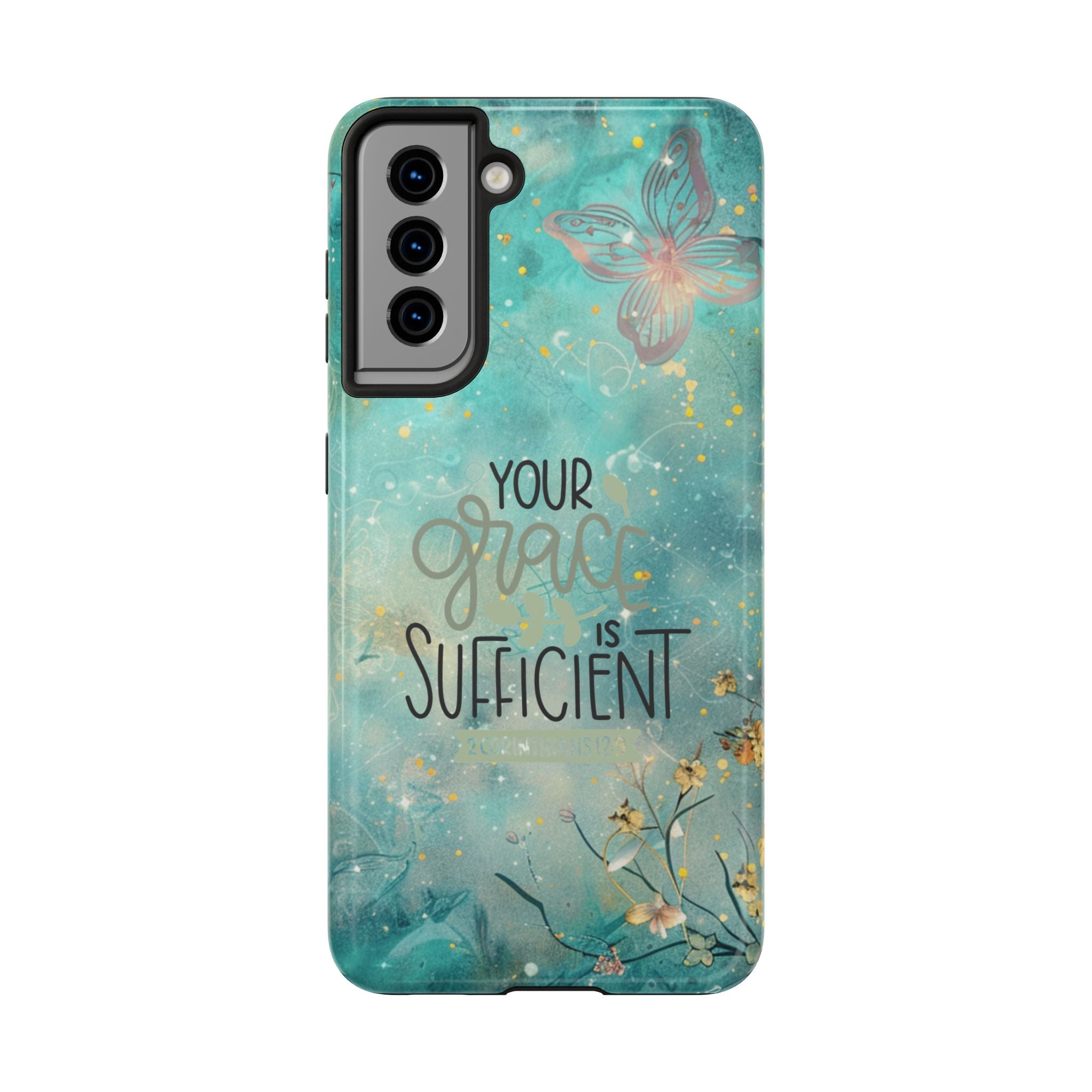 Your Grace Is Sufficient Tough Mobile Phone Cases