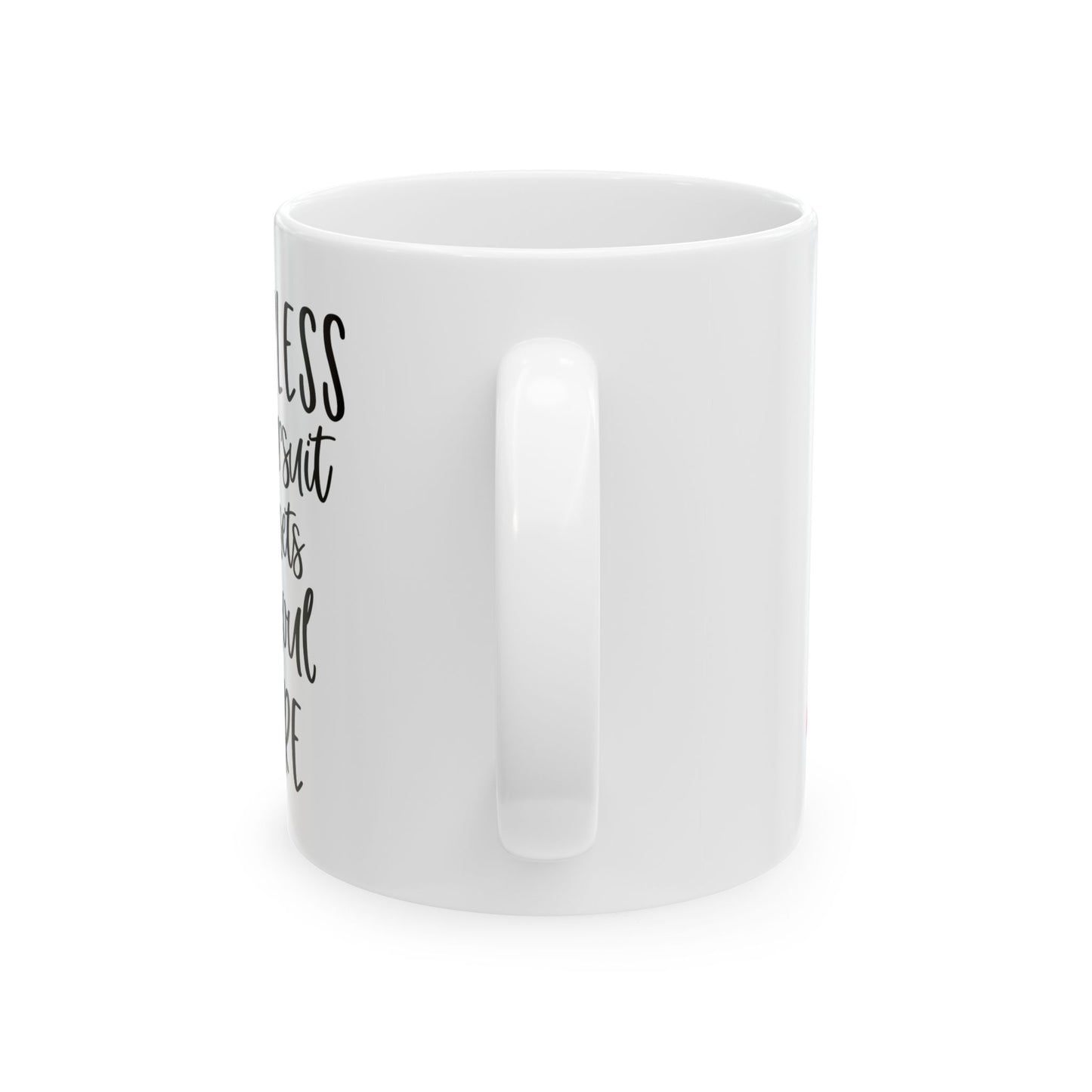 Be Fearless Ceramic Mug