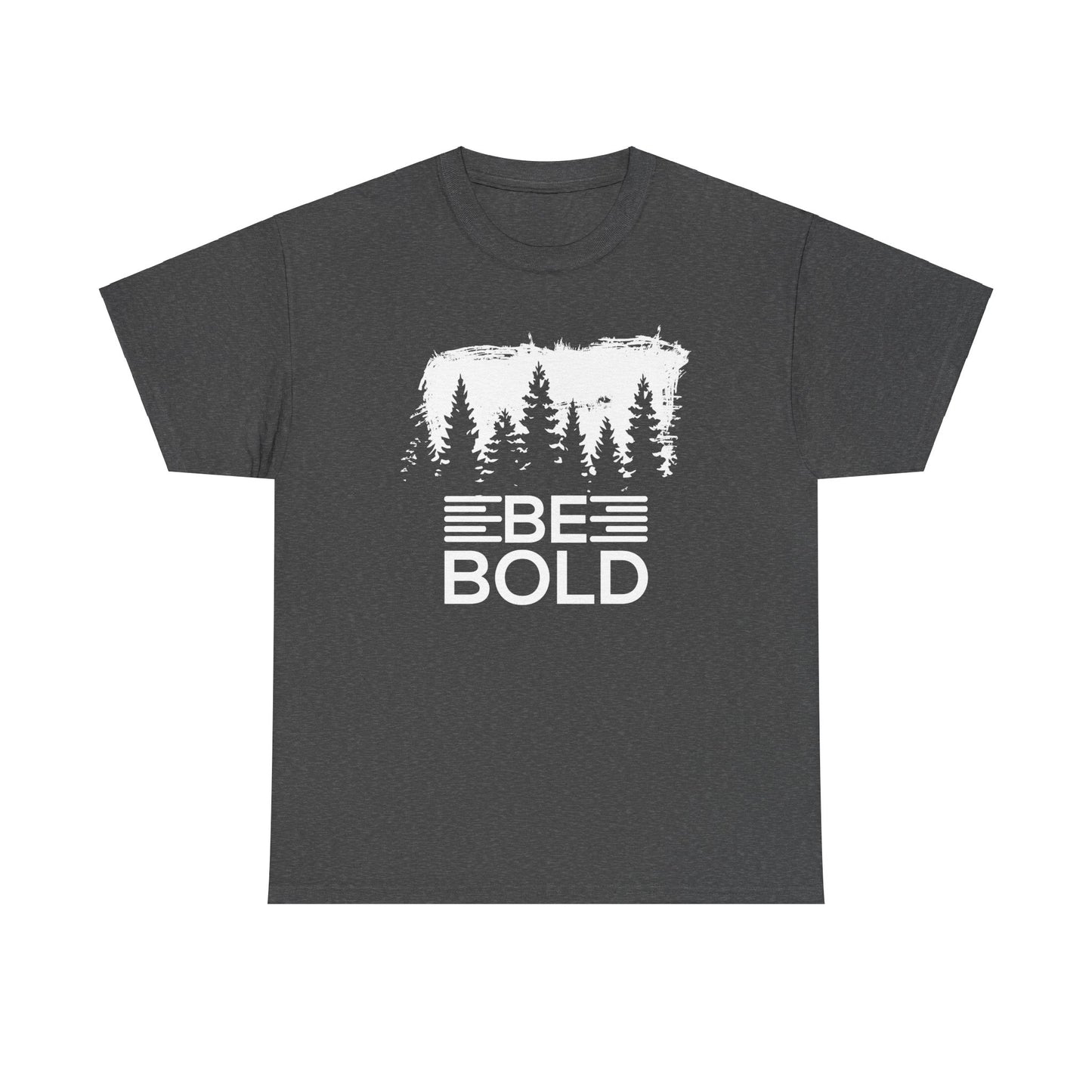 Be Bold Unisex Heavy Cotton Tee