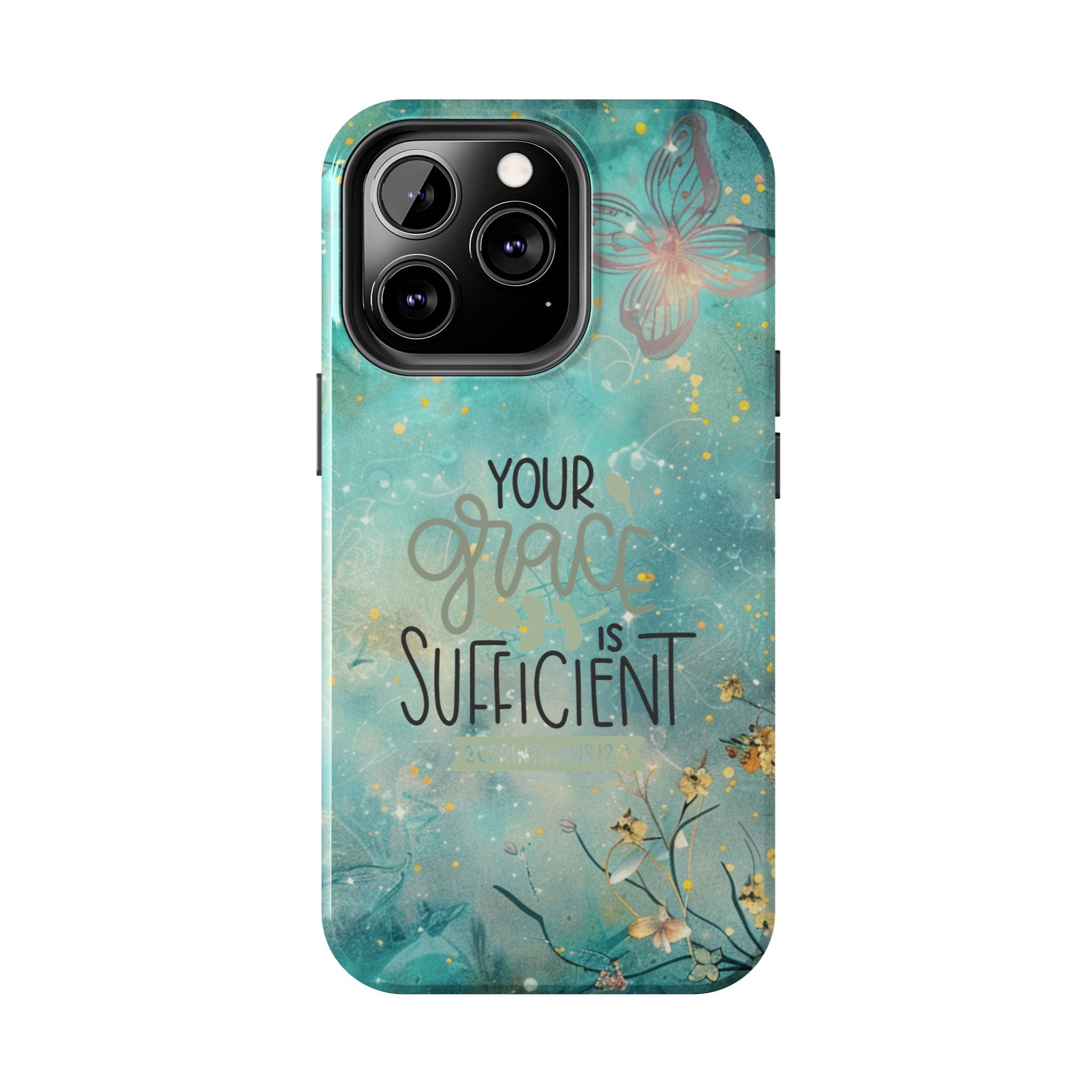 Your Grace Is Sufficient Tough Mobile Phone Cases