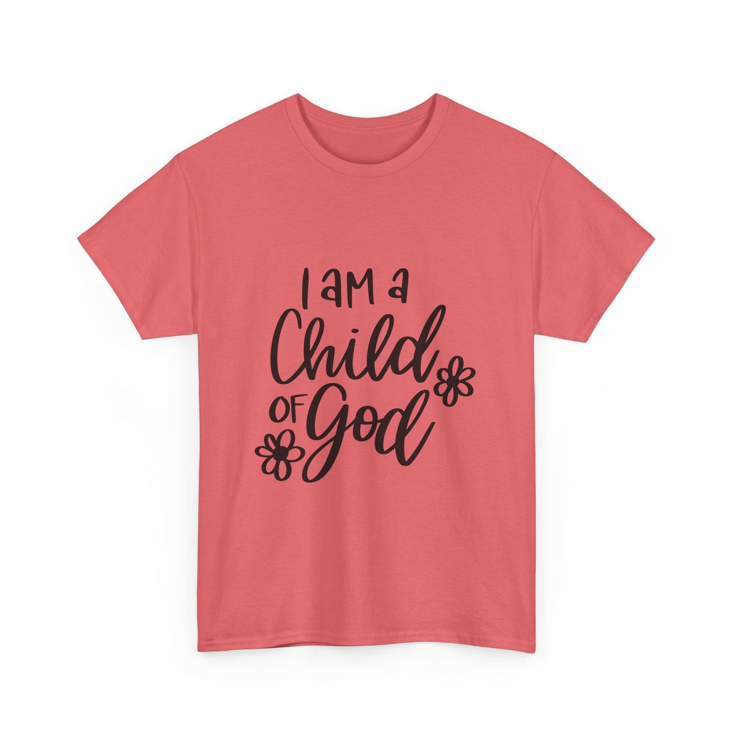 I Am A Child Of God Unisex Heavy Cotton Tee