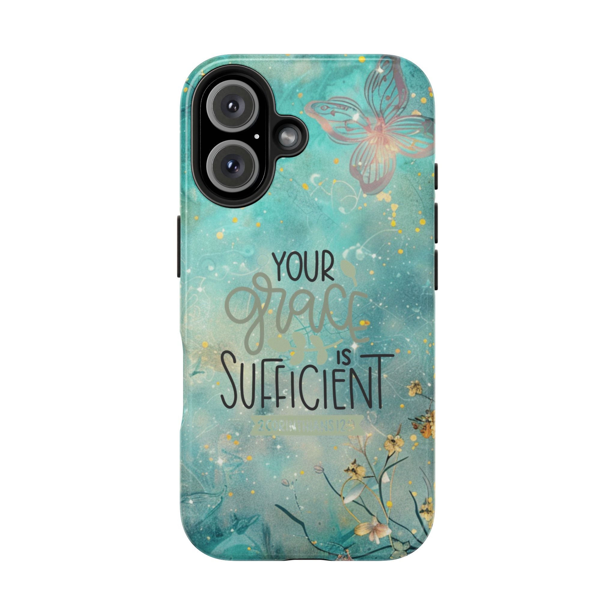 Your Grace Is Sufficient Tough Mobile Phone Cases