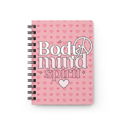 Body, Mind, Spirit Spiral Bound Journal