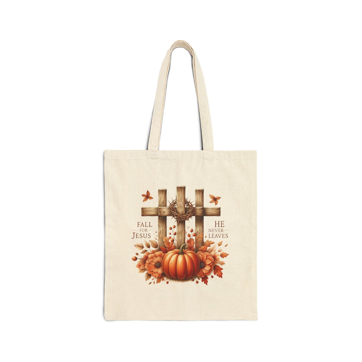 Fall For Jesus He Never Leaves Cotton Canvas Tote Bag