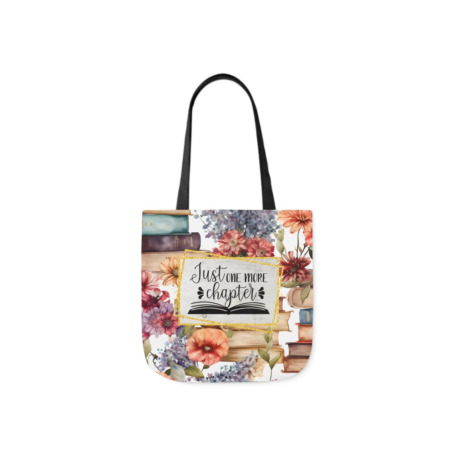 Just One More Chapter Polyester Canvas Tote Bag