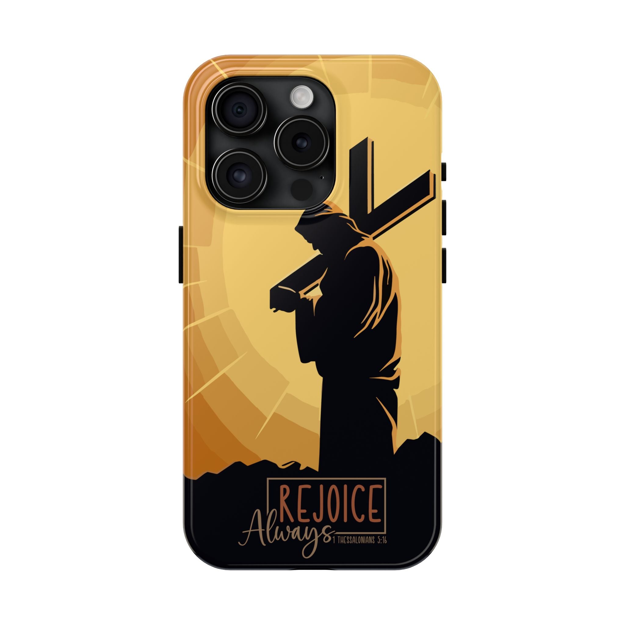 Christian Tough Phone Case, Inspirational Phone Cover, Religious Gifts, Faith-Based Accessory, Rejoice Always for iPhone and Samsung