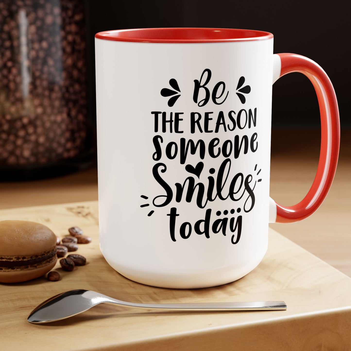 Be The Reason Someone Smiles Today Coffee Mug