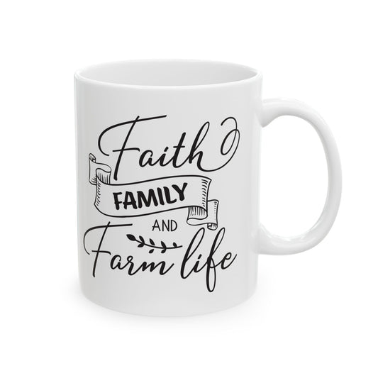 Faith Family & Farm Life Ceramic Mug