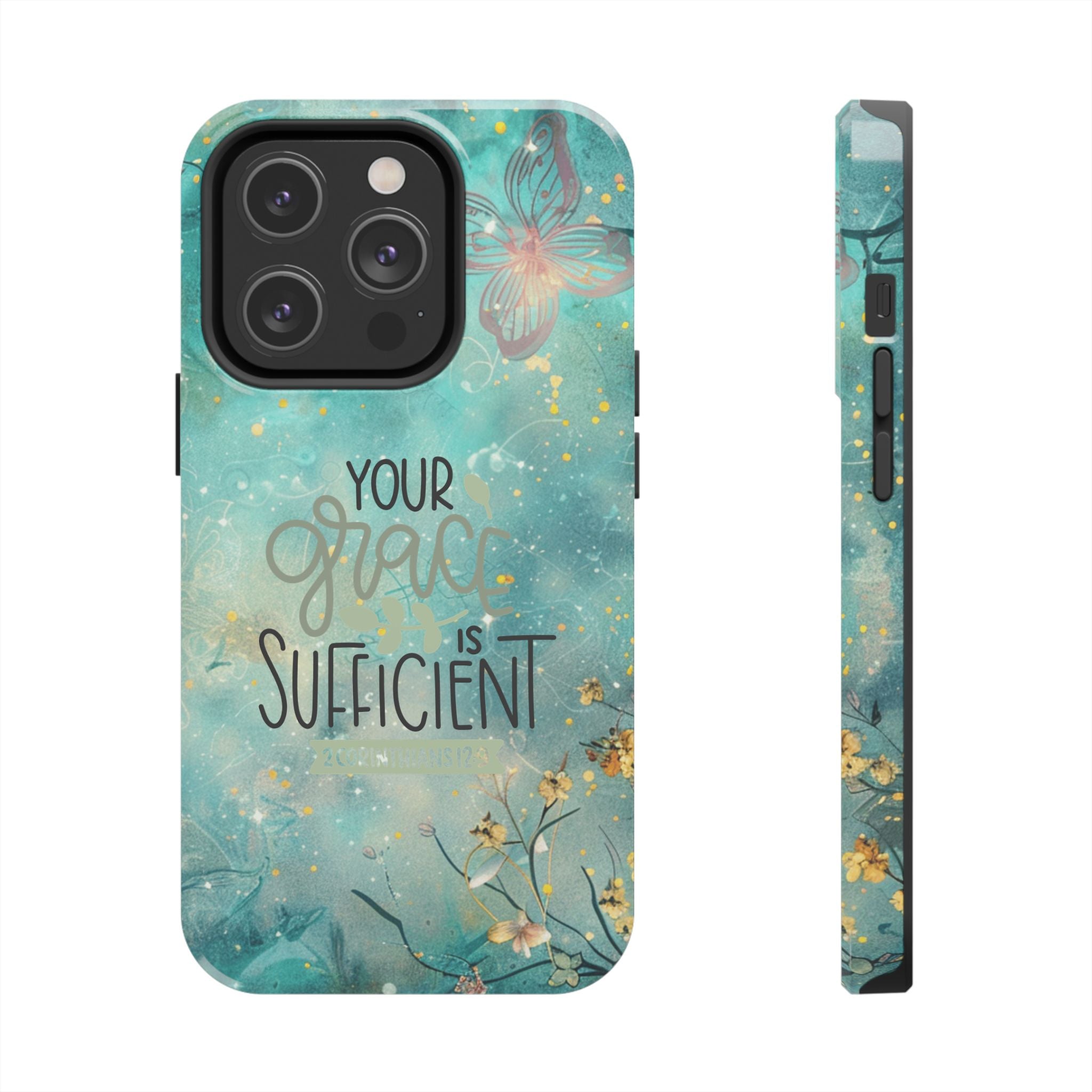 Your Grace Is Sufficient Tough Mobile Phone Cases