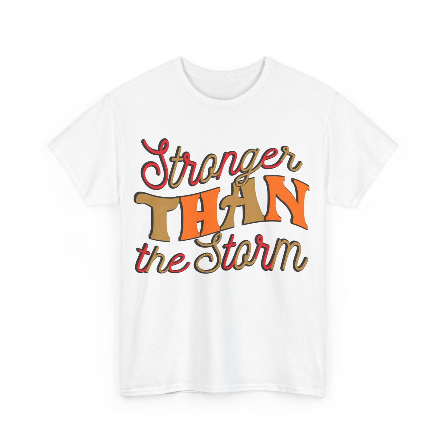 Stronger Than The Storm Heavy Cotton Tee