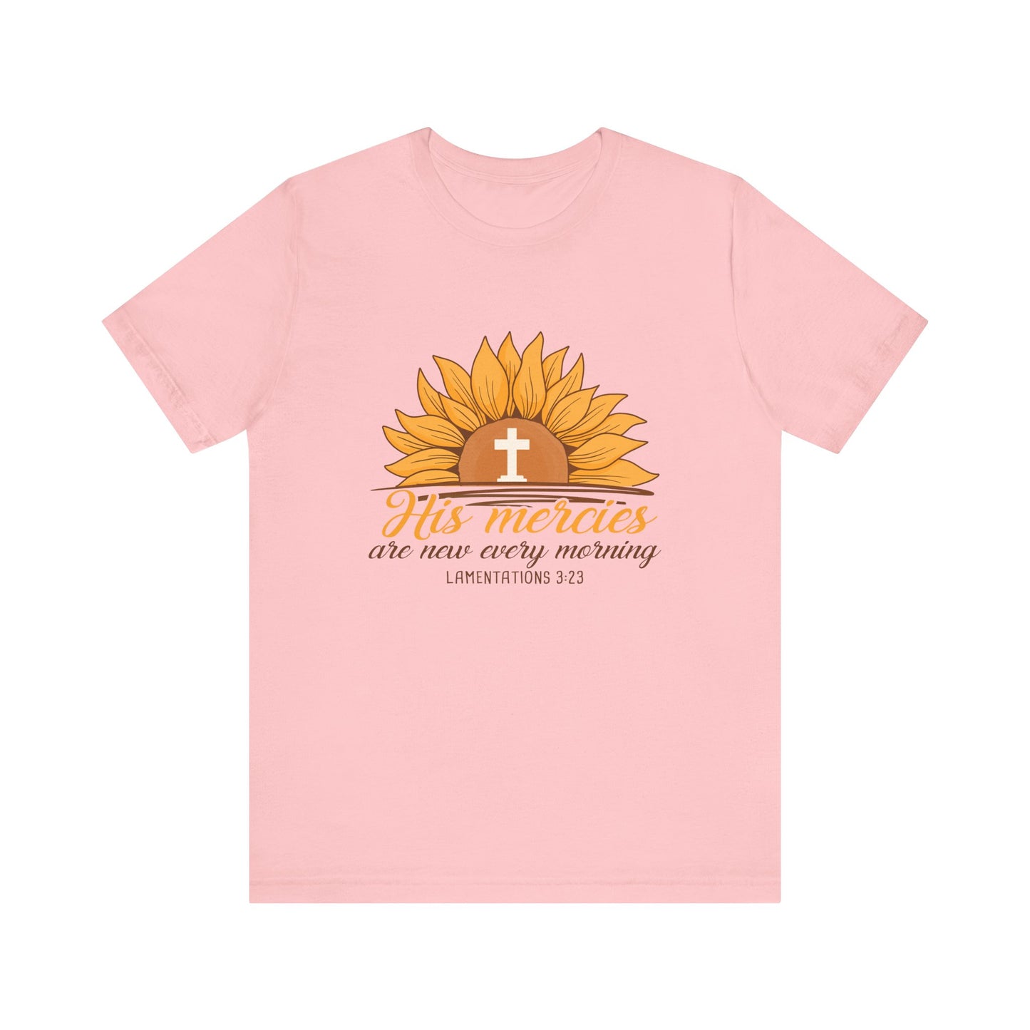 His Mercies Are New Every Morning Sunflower Unisex Jersey Short Sleeve Tee