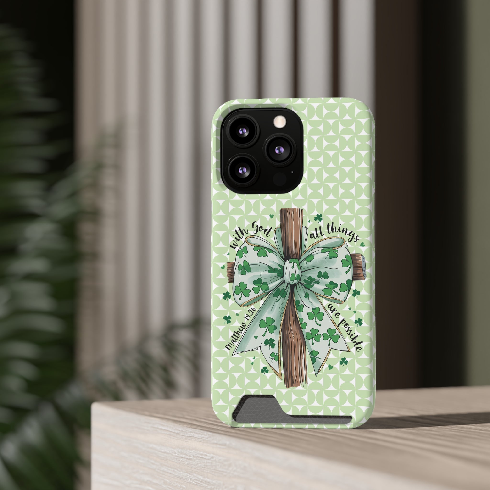 Inspirational Phone Case with Card Holder – "With God, All Things Are Possible"